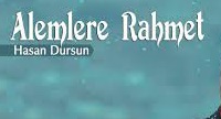 Hasan Dursun - Alemlere Rahmet